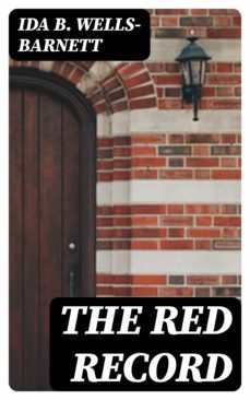 the red record (ebook)-ida b. wells barnett-8596547024279
