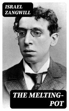 the melting-pot (ebook)-william harrison ainsworth-8596547399179