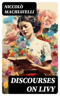 discourses on livy (ebook)-nicolas maquiavelo-8596547753179