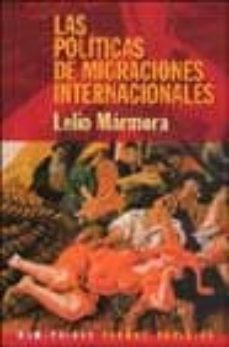 las politicas de migraciones internacionales-9789501245172