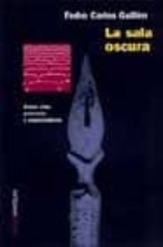 la sala oscura: sobre cine, peliculas y espectadores-9789688535073