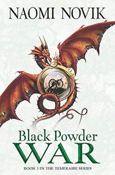 black powder war (the temeraire series 3)-naomi novik-9780007219179
