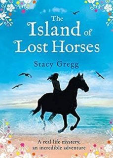 the island of lost horses-stacy gregg-9780007580279