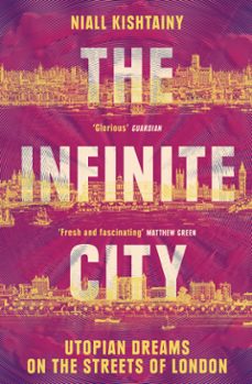 the infinite city (ebook)-niall kishtainy-9780008325879
