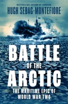 battle of the arctic-hugh sebag-montefiore-9780008335779