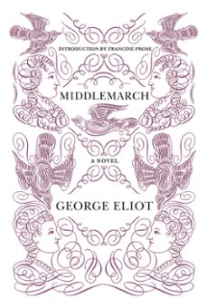 middlemarch (ebook)-george eliot-francine prose-9780062467379