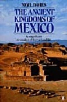 the ancient kingdoms of mexico-nigel davies-9780140135879
