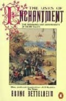 the uses of enchantment: the meaning and importance of fairy tale s-9780140137279