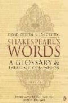 shakespeare s words: a glossary-9780140291179