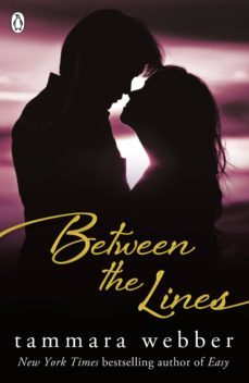 between the lines (between the lines @1) (ebook)-tammara webber-9780141347479
