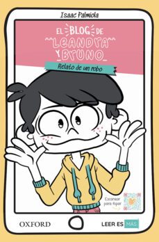 el blog de leandra y bruno 2 relato de un robo-9780190534479