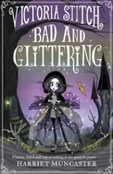 victoria stitch: bad and glittering-9780192773579