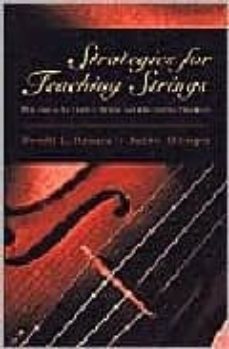 strategies for teaching strings: building a succesful string and orchestra program-donald l. hamann-robert gillespie-9780195148879