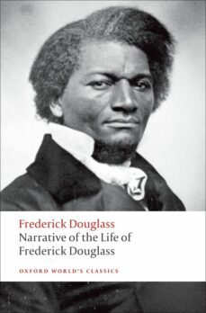 narrative of the life of frederick douglass, an american slave (oxford world s classics)-9780199539079