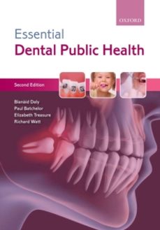 essential dental public health-blanaid daly-9780199679379