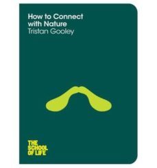 how to connect with nature-tristan gooley-9780230768079