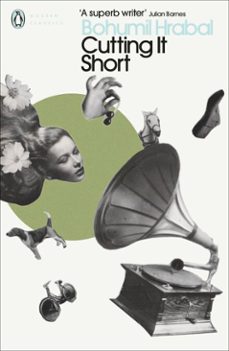 cutting it short-bohumil hrabal-9780241290279