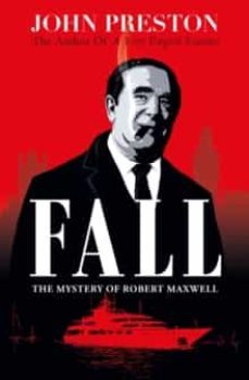 fall: the mystery of robert maxwell-john preston-9780241388679