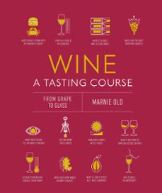 wine a tasting course (ebook)-marnie old-9780241555279