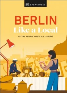 berlin like a local-alexander rennie-9780241680179