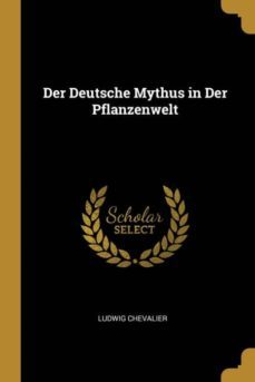 der deutsche mythus in der pflanzenwelt-9780270663679