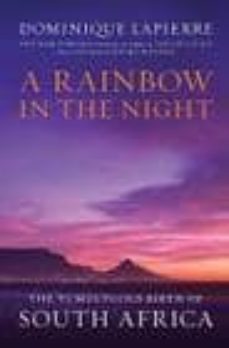 a rainbow in the night-dominique lapierre-9780306818479