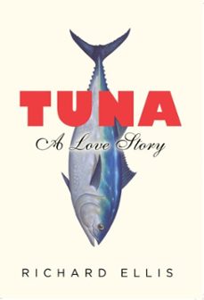 tuna (ebook)-richard ellis-9780307269379
