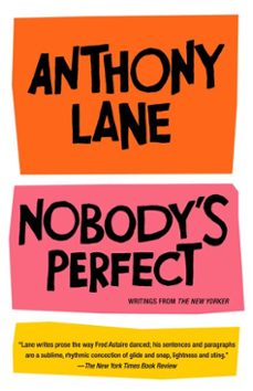 nobody's perfect (ebook)-anthony lane-9780307488879