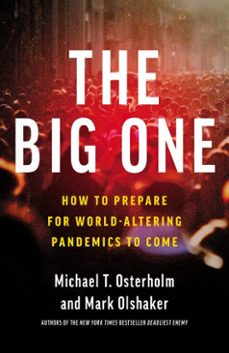 the big one (ebook)-michael osterholm-mark olshaker-9780316258579