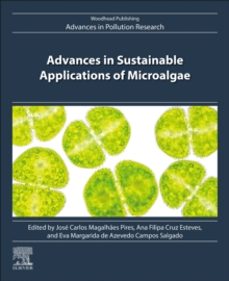 advances in sustainable applications of microalgae-ana filipa cruz esteves-9780443221279