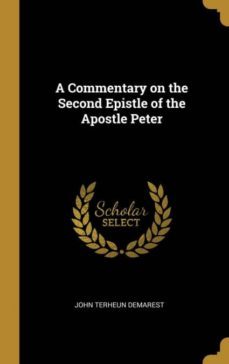 a commentary on the second epistle of the apostle peter-9780530971179