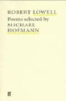 robert lowell: poems selected by michael hofman-robert lowell-9780571207879