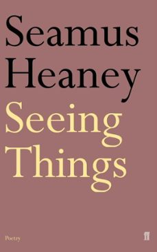 seeing things (ebook)-seamus heaney-9780571262779