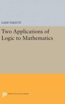 two applications of logic to mathematics-9780691638379
