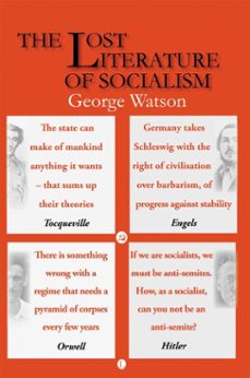 the lost literature of socialism (2nd edition) (ebook)-george watson-9780718845179