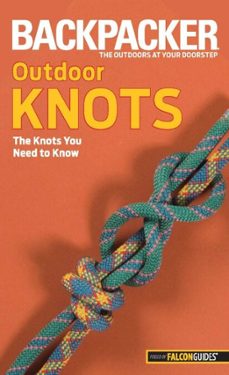 backpacker magazine's outdoor knots (ebook)-clyde soles-9780762767779