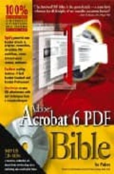 adobe acrobat 6 pdf bible (includes cd rom)-ted padova-9780764540479