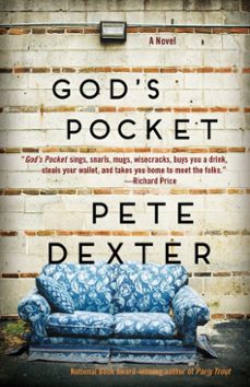god's pocket-pete dexter-9780812987379
