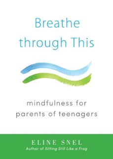 breathe through this (ebook)-eline snel-9780834830479