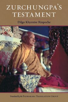 zurchungpa's testament (ebook)-dilgo khyentse-9780834842779
