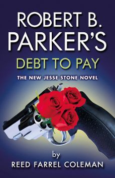 robert b. parker's debt to pay (ebook)-reed farrel coleman-9780857301079