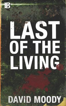 last of the living (ebook)-david moody-9781005375379