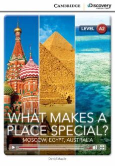 what makes a place special? moscow, egypt, australia low intermediate book with online access-9781107633179