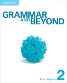 grammar and beyond level 2 student s book and online workbook pack-9781107680579