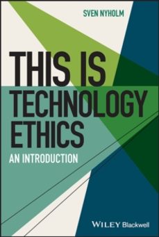 this is technology ethics-sven nyholm-9781119755579