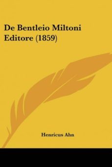 de bentleio miltoni editore (1859)-9781160852579