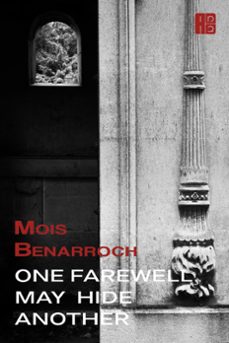 one farewell may hide another (ebook)-mois benarroch-9781386915379