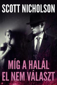 mig a halal el nem valaszt (ebook)-scott nicholson-9781393257479