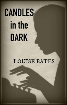 candles in the dark-louise bates-9781393470779