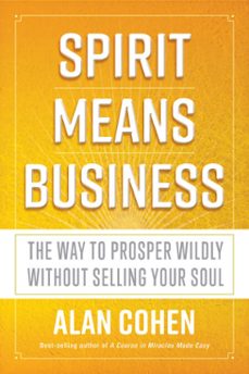 spirit means business (ebook)-alan cohen-9781401953379